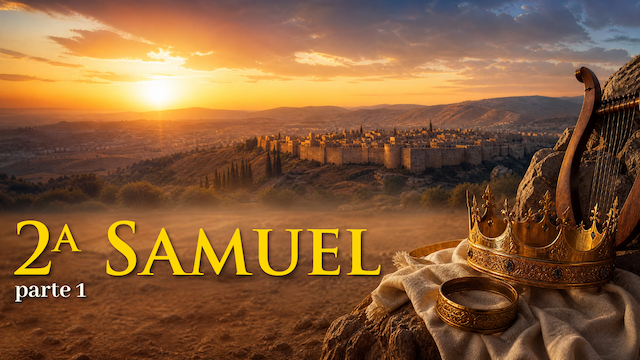 2ª SAMUEL - PARTE 1